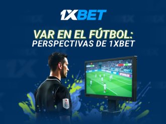 Argumentos a favor del VAR según 1xBet