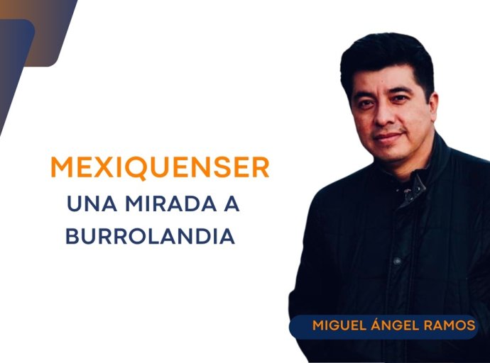 MexiquenSer: Una mirada a Burrolandia